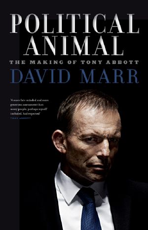 [Quarterly Essay 47] • Political Animal